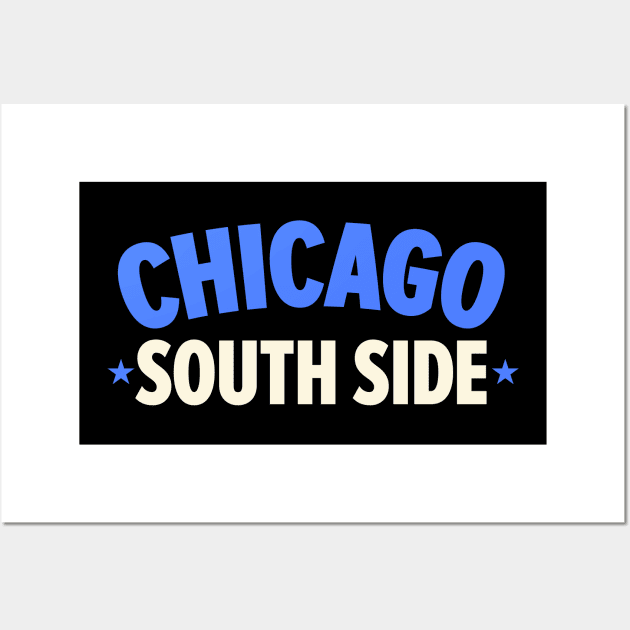 Chicago South Side Design - Explore the Vibrant Heart of the City Wall Art by Boogosh